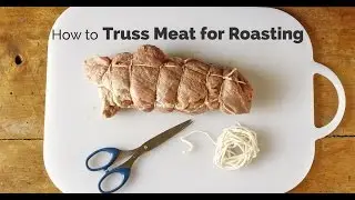 How to Truss Meat for Roasting | Yummy Ph