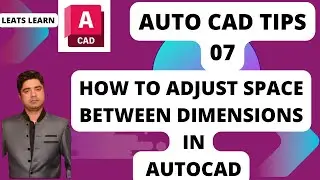 AUTOCAD TIP 07 || Adjust space between dimensions ||