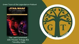 #248: The Last Command by Timothy Zahn (OG Thrawn #3)