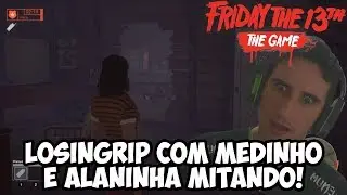 Losingrip Com Medinho E Alaninha Mitando! - Friday The 13th The Game - Epis&oacute;dio 4