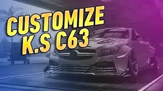 How to customize Khyzyl Saleem Mercedes C63 / NEED FOR SPEED HEAT