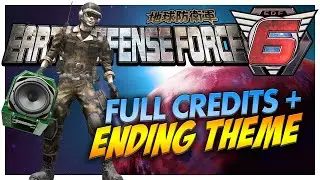Earth Defense Force 6 - End Credits / Closing Theme Song (Japanese + English Version)
