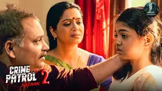 अपने ही पोती को बेचके कमाने चले पैसा | Best Of Crime Patrol | New Episode