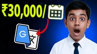 How Students Are Earning ₹30k/Month Online Using Google Translate!