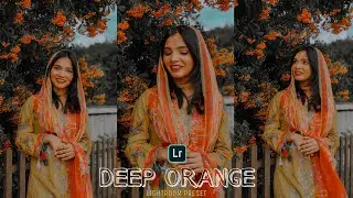 Deep Orange Preset - Free Lightroom presets - Mobile lightroom tutorial - kerala presets