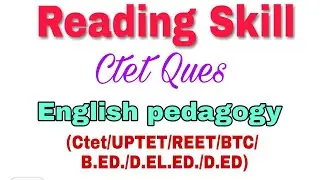 Reading skill n question related to language skills// CTET EXAM SPECIAL