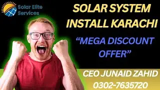 Solar System Install Karachi Mega Discount Offer Solar Elite Services