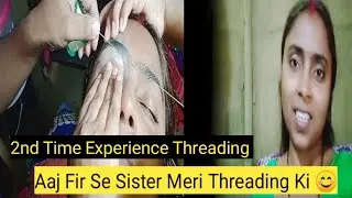 2nd Time Experience Threading 😊 || #vlog #threading 
