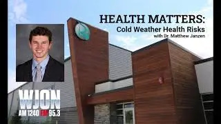 Health Matters: Cold Weather Health Risks