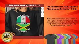 Top Half Mexican Half Jamaican Flag Mashup Perfection T-Shirt