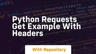 python requests get example with headers