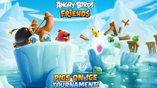 The Cold Winter Is Here🥶🥶🥶 Angry Birds Friends Pigs On Ice Tournament Gameplay