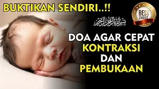Doa Agar Cepat Kontraksi dan Pembukaan, Doa Agar Cepat Melahirkan Dengan Normal, Doa Mudah Bersalin