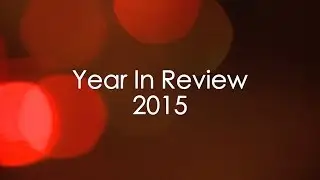 Year In Review 2015