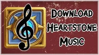 How to Download the Original Hearthstone Tracks for Free