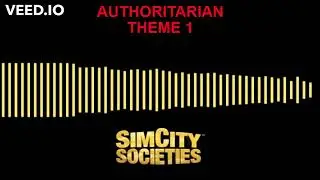 Simcity Societies OST - Authoritarian 1