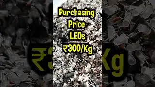 Shorts | LEDs Price ₹300/Kg | Silver Scrap Business | Silver Recovery| E-Waste Silver Value | Silver
