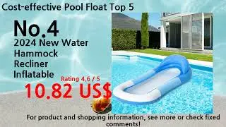 Dec. 2024 Best Budget Pool Float Ranking