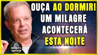 DURMA e DEIXE que o UNIVERSO REALIZE UM DESEJO MILAGROSO (Funciona!) - HIPNOSE do DR. JOE DISPENZA