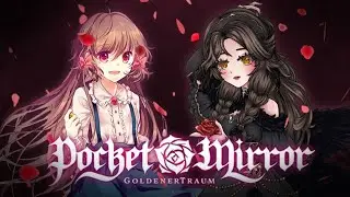 【ROSELIA | Ru VTuber】 Pocket Mirror - GoldenerTraum #9