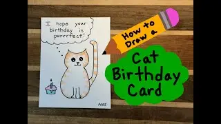 How to Draw a Cute Kitty Cat Birthday Card