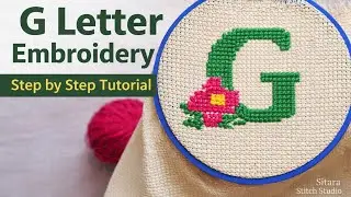 G Letter Embroidery Step by Step | Easy  Hand Embroidery  Tutorials 