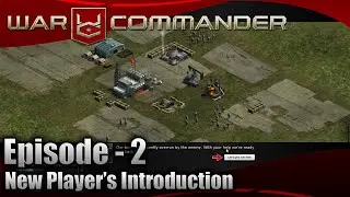 War Commander Low Level's Guide to Greatness: 2-Introduction for new Players (2019 - 2020)