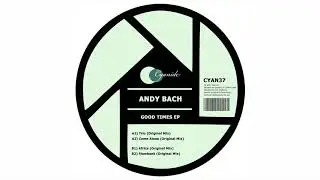 Andy Bach - Slowbank (Original Mix)