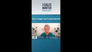 How to Begin Any Prospecting Call