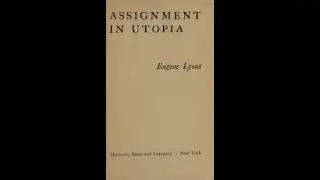 Assignment in Utopia by Eugene Lyons 1 of 3