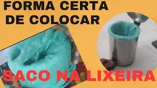 Como colocar #sacola na #lixeira.