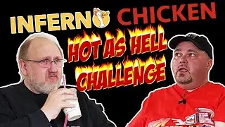 Inferno Chicken Hot As Hell Challenge