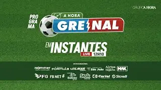 AO VIVO: PROGRAMA A HORA GRENAL  | 30/01/2026 | #455