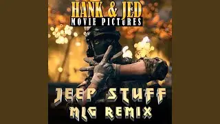 Jeep Stuff (MLG Remix)