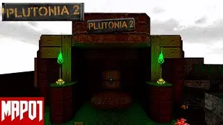 ГОВОРЯЩЕЕ НАЗВАНИЕ ☠ Plutonia 2 MAP01: Comeback