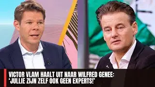 Victor Vlam haalt uit naar Wilfred Genee: &lsquo;Jullie zijn zelf ook geen experts!&rsquo;