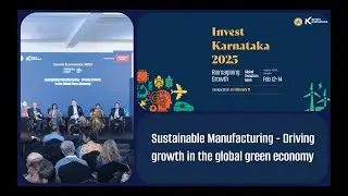 INVEST KARNATAKA 2025 | GLOBAL INVESTORS MEET | REIMAGINING GROWTH |