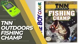 КАТУШКА БОЛИ В БАССЕ - Чемпион по рыбалке на открытом воздухе TNN - Обзоры Game Boy Color #011