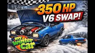 From Stock to 350 HP V6 | My Winter Car Performance Build