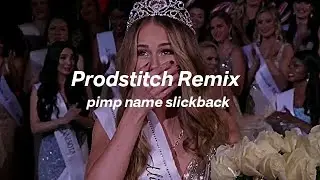 Pimp Name Slickback &ndash; Prodstitch Remix (s u b . e s p a &ntilde; o l)