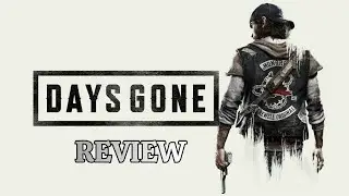 Days Gone Review &mdash; Surviving the Road After the Fall
