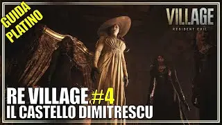 Il Castello Dimitrescu Resident Evil Village Guida Platino Completa 4
