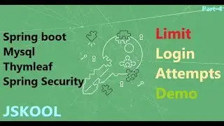 Part-4 Limit Login Attempts (Added all the server side logics) with Spring boot #springboot #mysql