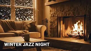 Cozy Fireplace Jazz for Sleep & Relax ☕ Winter Night Ambience
