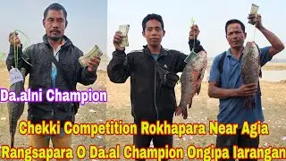 Chekki Competition Biap Rokhapara Near Agia Rangsapara O Da.al Champion Ongipa Iarangan Onga