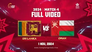 Hong Kong Sixes 2024 Match 4 (Sri Lanka Vs Oman)