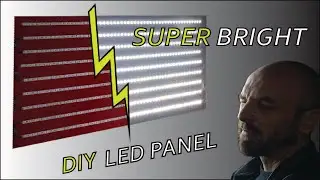 How to Build a Super Bright LED Panel