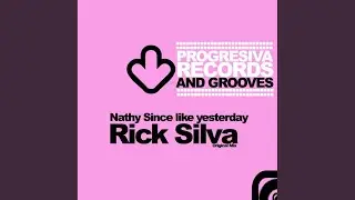 Nathy Since Like Yesterday (Original Mix)