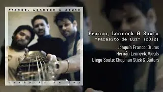 Franco, Lenneck & Souto: Par&aacute;sito de Luz (2012) - Full Album