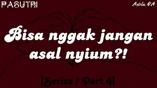 (Part 4) Malam pertama | [Enemy to lovers] | ASMR Roleplay